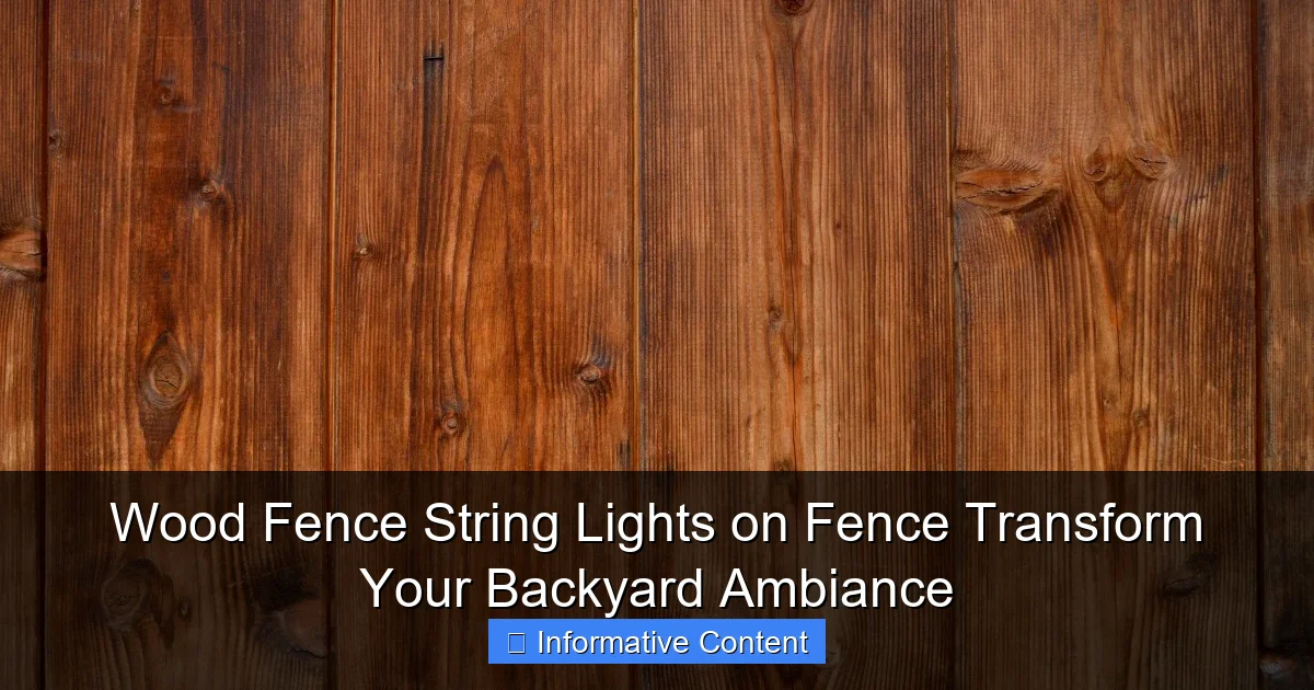 Wood Fence String Lights on Fence Transform Your Backyard Ambiance