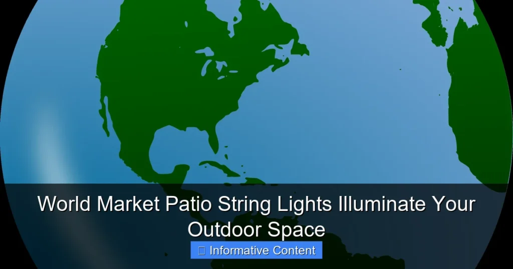 World Market Patio String Lights Illuminate Your Outdoor Space