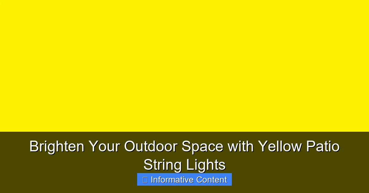 Brighten Your Outdoor Space with Yellow Patio String Lights