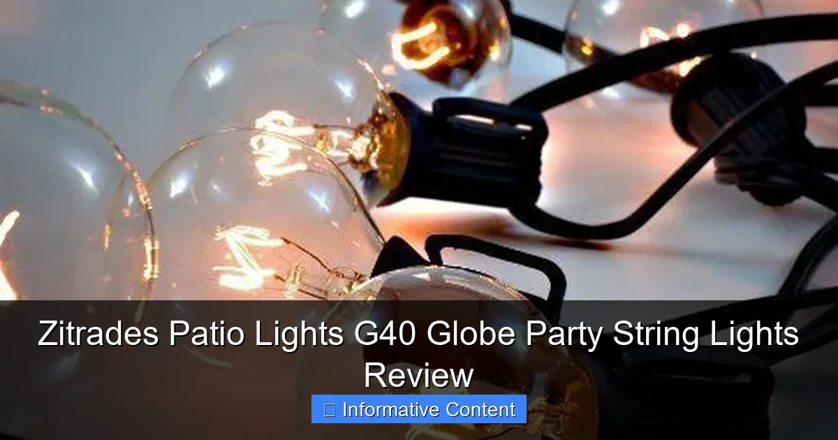 Zitrades Patio Lights G40 Globe Party String Lights Review